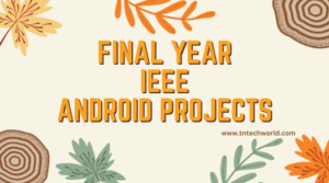 Final Year IEEE Android Projects