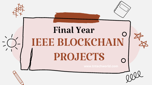 Final Year IEEE Blockchain Projects