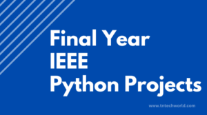 Final Year IEEE Python Projects