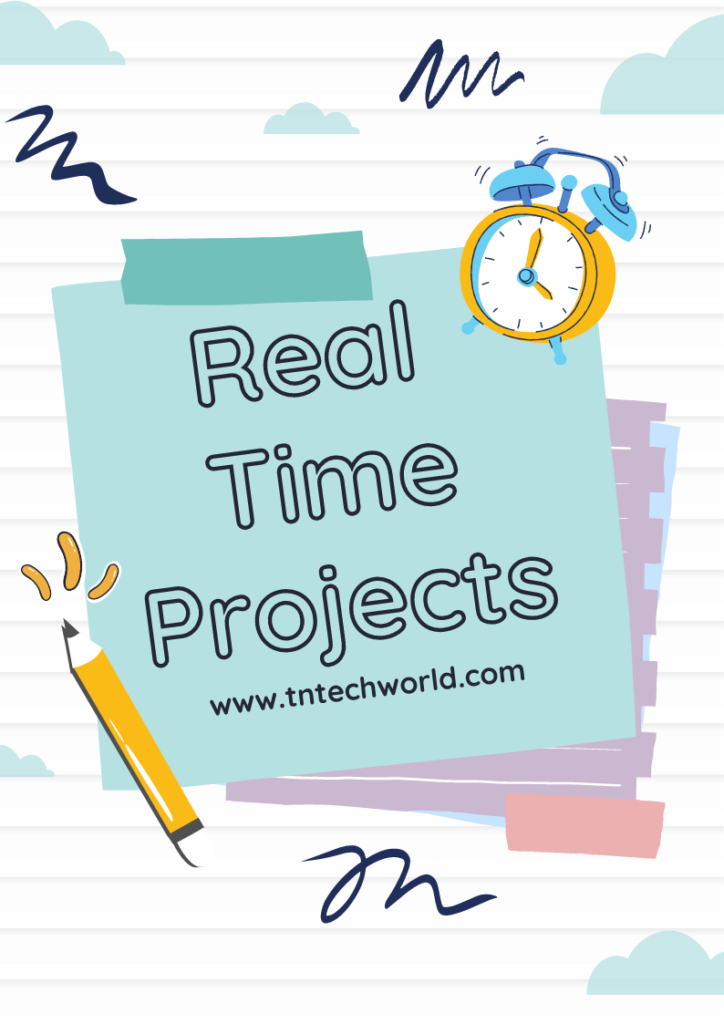 Real Time Projects