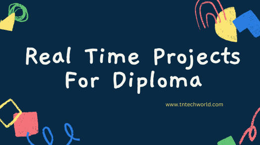 Latest Real Time Projects | Real Time Projects for MCA | Real Time Projects For BCA | Real Time Projects For Diploma | Real Time Projects for BE