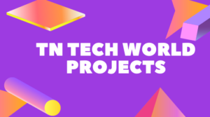 Tn Tech World Projects | TNTW IEEE Projects | TNTW final Year Projects